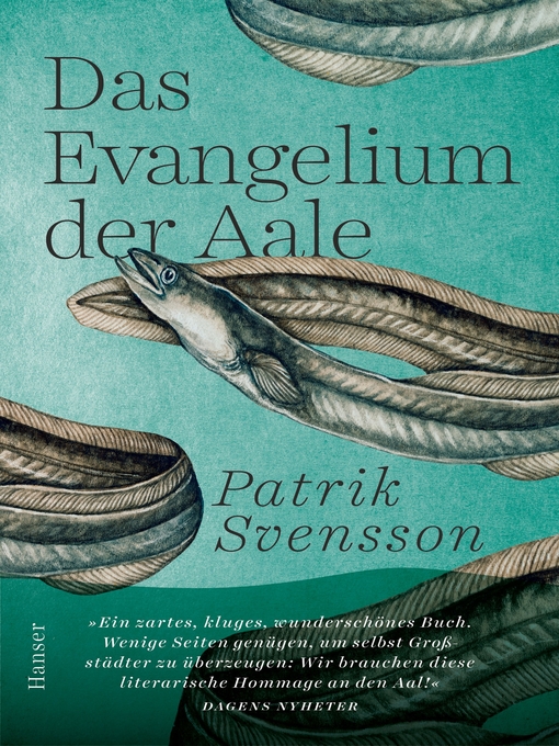 Title details for Das Evangelium der Aale by Patrik Svensson - Wait list